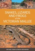 Snakes, Lizards and Frogs of the Victorian Mallee
