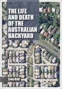 The Life and Death of the Australian Backyard