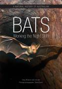 A Natural History of Australian Bats