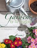 Gardens for All Seasons