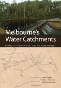 Melbourne&#039;s Water Catchments