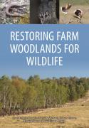 Restoring Farm Woodlands for Wildlife