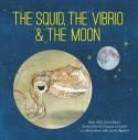The Squid, the vibrio &amp; the Moon