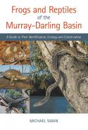 Frogs and Reptiles of the Murray-Darling Basin