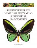 The Invertebrate World of Australia’s Subtropical Rainforests
