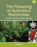 The Flowering of Australia’s Rainforests
